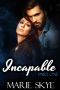 [Incapable 01] • Incapable